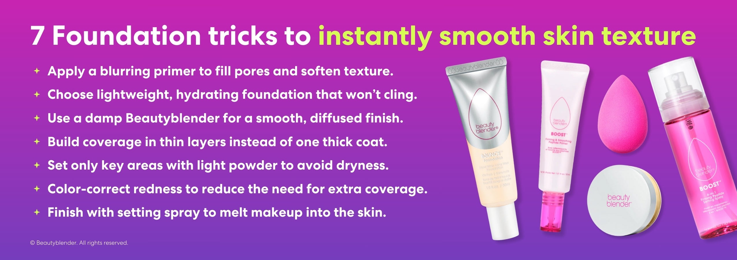 7 Foundation tricks to instantly smooth skin texture