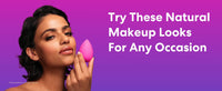 Try These 11 Natural Makeup Looks For Any Occasion